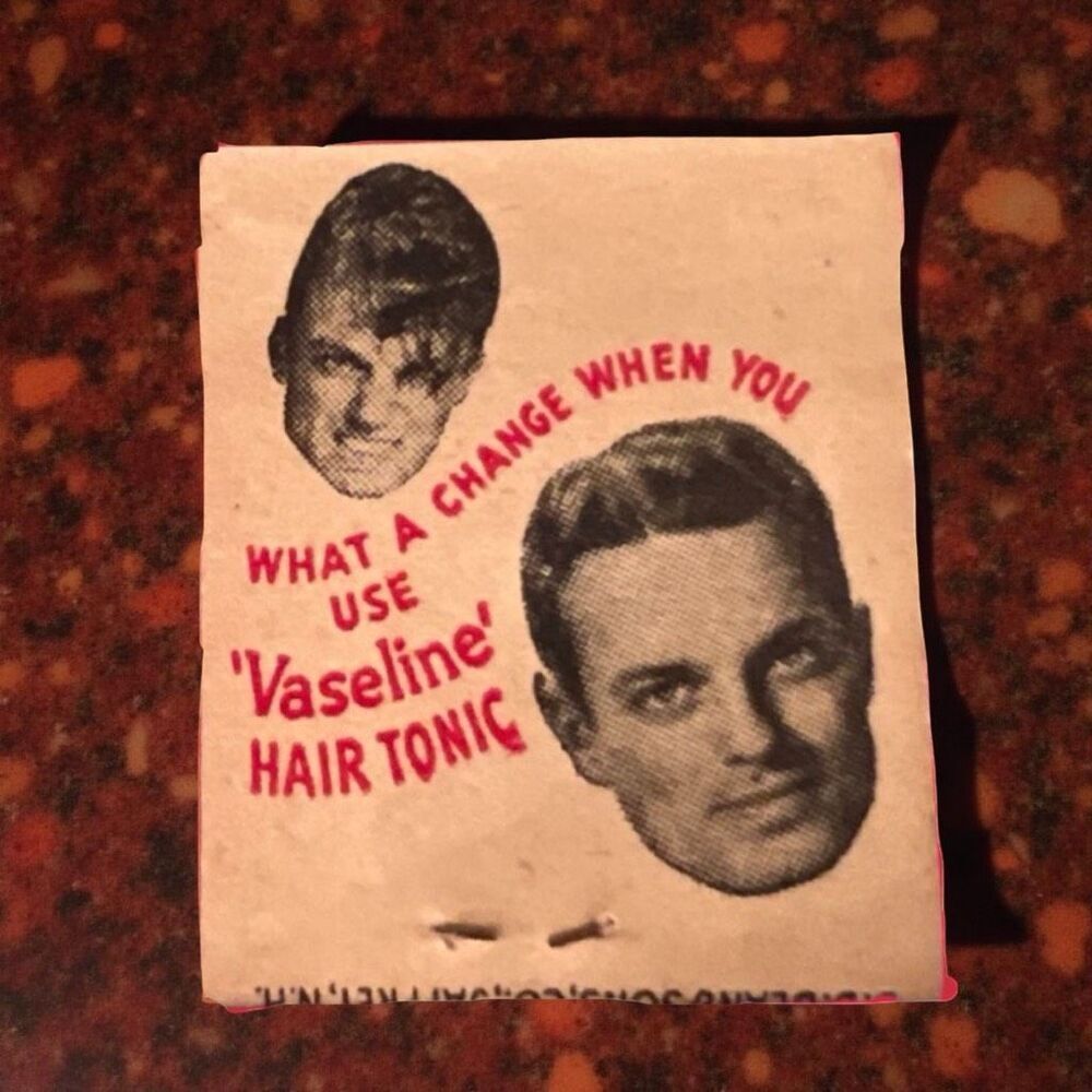 Antique Vaseline Hair Tonic for Men Unstruck Matchbook 1950's Funny Nostalgia